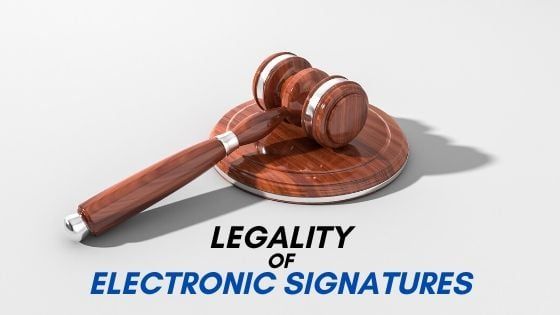 Electronic Signatures Legality